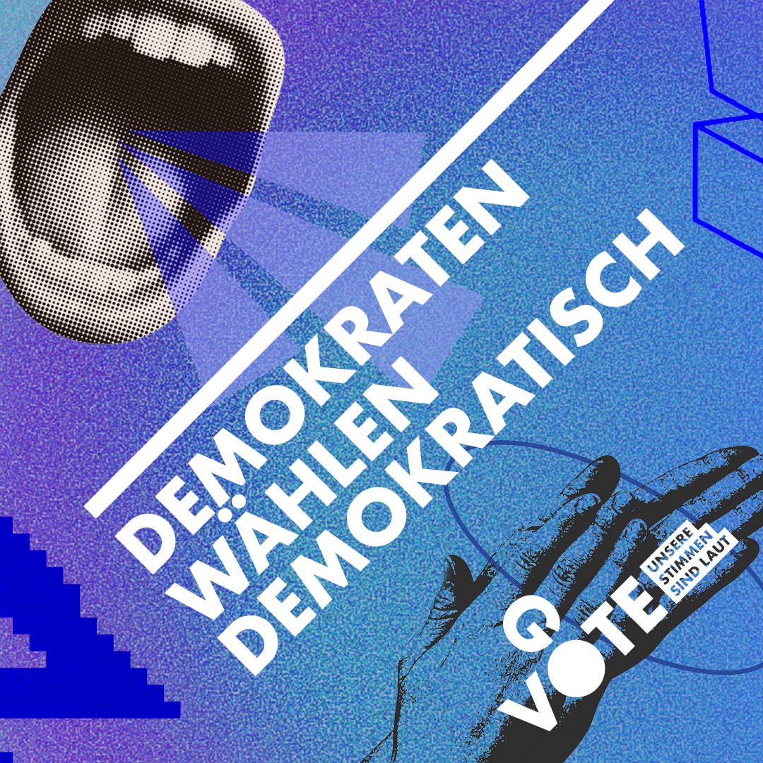 Go Vote – Unsere Stimmen sind laut